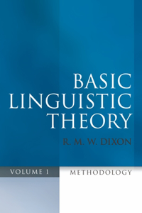 Basic Linguistic Theory, Volume 1
