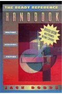 The Ready Reference Handbook: Writing, Revising, Editing
