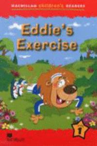 Macmillan Children's Readers Eddie's Exercise International Level 1