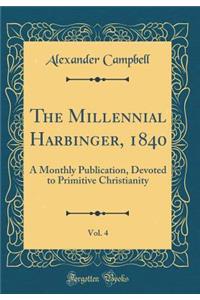 The Millennial Harbinger, 1840, Vol. 4