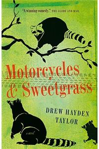 Motorcycles & Sweetgrass