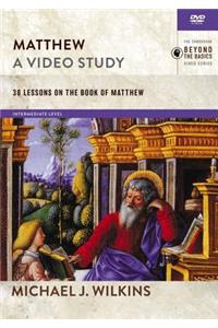 Matthew, a Video Study