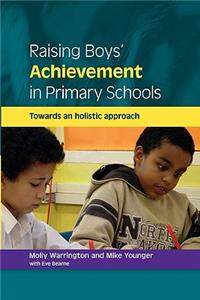 Raising Boys' Achievement in Primary Schools