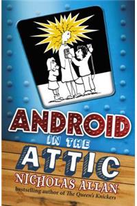Android in the Attic