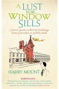 A Lust for Window Sills