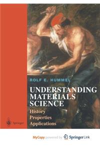 Understanding Materials Science