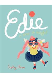 Edie Is Ever So Helpful