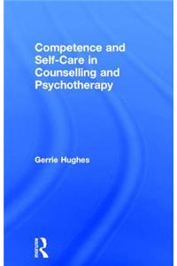 Competence and Self-Care in Counselling and Psychotherapy