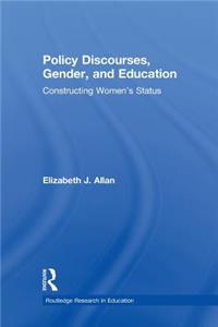 Policy Discourses, Gender, and Education