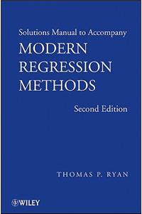 Solutions Manual to Accompany Modern Regression Methods, 2e