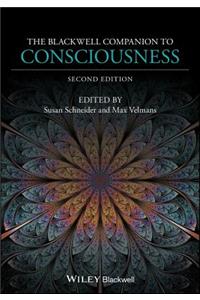 Blackwell Companion to Consciousness