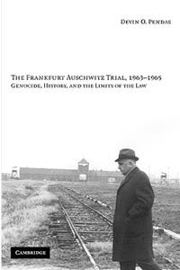 Frankfurt Auschwitz Trial, 1963-1965