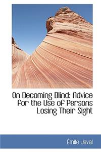On Becoming Blind