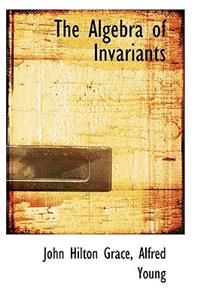 The Algebra of Invariants