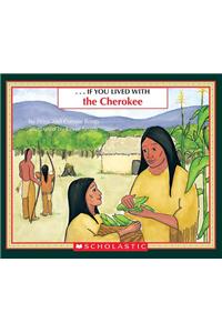 If You Lived with the Cherokee