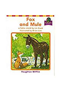 Houghton Mifflin Reading: The Nation's Choice: On My Way Practice Readers Theme 6 Grade 1 Fox and Mule