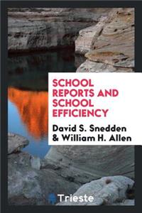 School Reports and School Efficiency