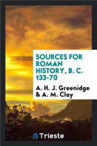 Sources for Roman History, 133-70 B. C.