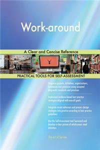 Work-around A Clear and Concise Reference