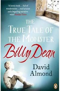 The True Tale of the Monster Billy Dean