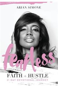 Fearless Faith + Hustle