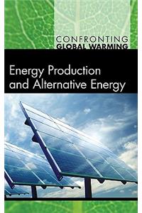 Energy Production and Alternative Energy