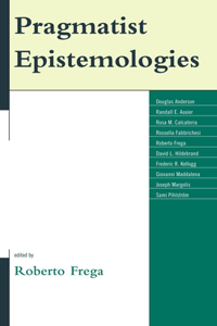 Pragmatist Epistemologies