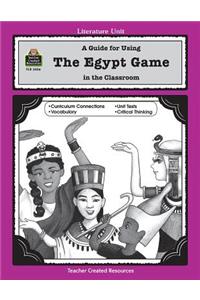 Guide for Using the Egypt Game in the Classroom