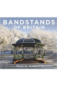 Bandstands of Britain