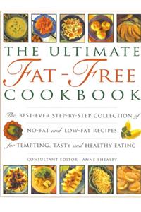 The Ultimate Fat-Free Cookbook