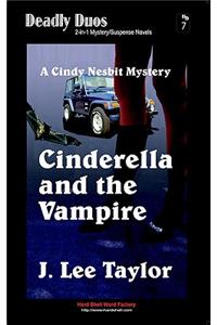 Cinderella and the Vampire / Cinderella and the Wolf