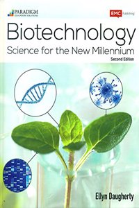 Biotechnology: Science for the New Millennium