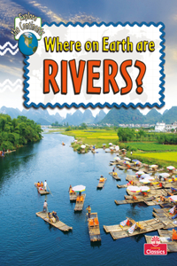Where On Earth Are Rivers