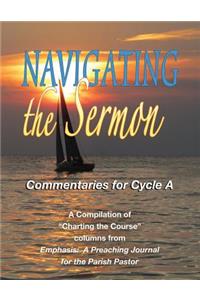 Navigating the Sermon, Cycle a