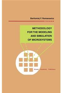 Methodology for the Modeling and Simulation of Microsystems
