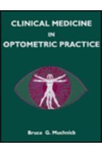 Clinical Medicine In Optometric Practice