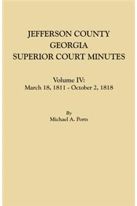 Jefferson County, Georgia, Superior Court Minutes. Volume IV