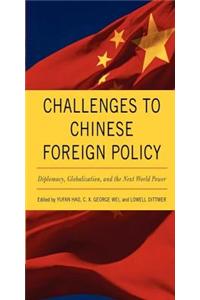 Challenges to Chinese Foreign Policy