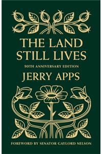 Land Still Lives