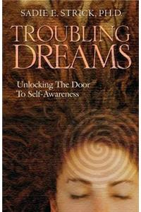Troubling Dreams