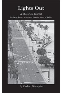 Lights Out - A Historical Journal - Restoring Hawaiian Values to Waikiki