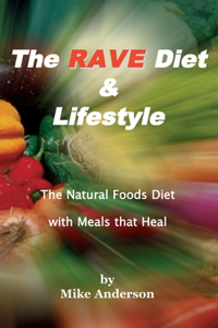 Rave Diet & Lifestyle
