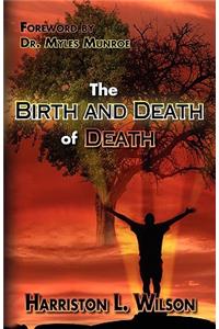 Birth and Death of Death