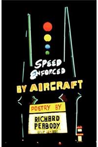 Speed Enforced by Aircraft