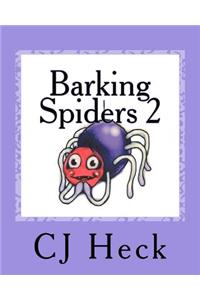 Barking Spiders 2