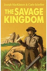 The Savage Kingdom