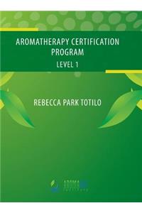 Aromatherapy Certification Program Level 1