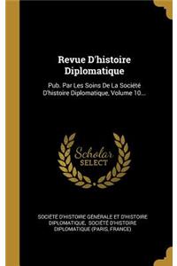 Revue D'histoire Diplomatique