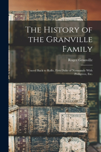 History of the Granville Family