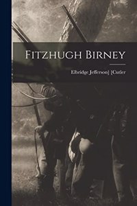 Fitzhugh Birney